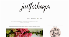 Desktop Screenshot of justforkeeps.blogspot.com