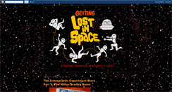 Desktop Screenshot of gettinglostinspace.blogspot.com