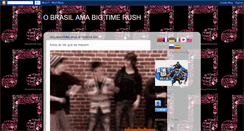 Desktop Screenshot of bigtimerush-brasillove.blogspot.com