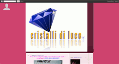 Desktop Screenshot of cristallidilucebygiulia.blogspot.com