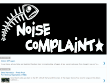 Tablet Screenshot of noisecomplaint.blogspot.com
