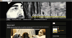 Desktop Screenshot of dedicatedtolife.blogspot.com