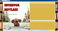 Desktop Screenshot of moskovanotlari.blogspot.com