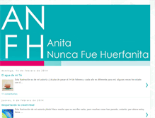 Tablet Screenshot of anitanuncafuehuerfanita.blogspot.com