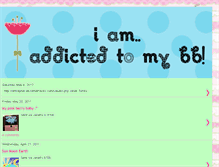 Tablet Screenshot of addictedtomybb.blogspot.com