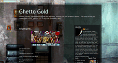 Desktop Screenshot of ghettogold.blogspot.com