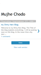 Mobile Screenshot of mujhechodo.blogspot.com