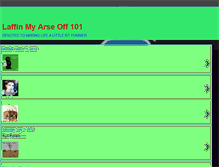 Tablet Screenshot of laffinmyarseoff101.blogspot.com