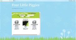 Desktop Screenshot of fourlittlepiggies.blogspot.com