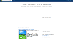 Desktop Screenshot of internationalgolfresorts.blogspot.com
