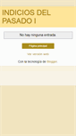 Mobile Screenshot of indiciosdelpasado.blogspot.com