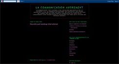 Desktop Screenshot of lacommunicationautrement.blogspot.com