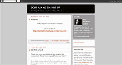 Desktop Screenshot of dontaskmetoshutup.blogspot.com