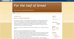 Desktop Screenshot of fortheloafofbread.blogspot.com