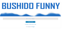 Tablet Screenshot of bushidofunny.blogspot.com