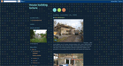 Desktop Screenshot of housebuildingtorture.blogspot.com
