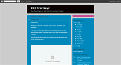 Desktop Screenshot of ckiprezsayz.blogspot.com