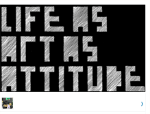 Tablet Screenshot of lifeasartasattitude.blogspot.com