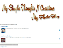 Tablet Screenshot of mysimplethoughtsncreationsphotoblog.blogspot.com