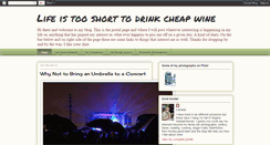 Desktop Screenshot of lifeistoshorttodrinkcheapwine.blogspot.com