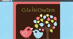 Desktop Screenshot of cutekidcreations.blogspot.com