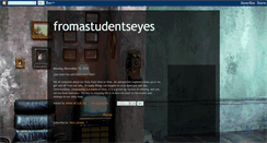Desktop Screenshot of fromastudentseyes.blogspot.com
