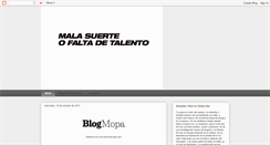 Desktop Screenshot of malasuerteofaltadetalento.blogspot.com