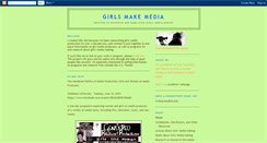 Desktop Screenshot of girlsmakemedia.blogspot.com