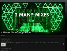 Tablet Screenshot of 2manymixes.blogspot.com