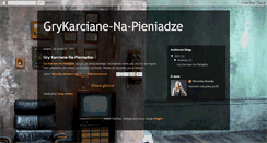 Desktop Screenshot of grykarciane-napieniadze.blogspot.com