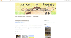 Desktop Screenshot of caixadepapelao.blogspot.com