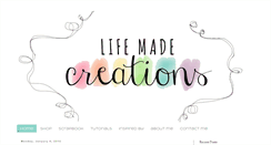 Desktop Screenshot of lifemadecreations.blogspot.com