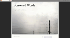 Desktop Screenshot of myborrowedwords.blogspot.com