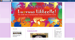 Desktop Screenshot of luovuusliikkeelle.blogspot.com