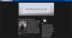 Desktop Screenshot of churchgoingagnostic.blogspot.com