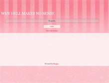 Tablet Screenshot of hellmakesnosense.blogspot.com