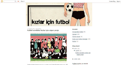 Desktop Screenshot of kizlaricinfutbol.blogspot.com