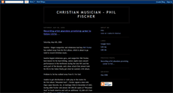 Desktop Screenshot of christian-musician-phil-fischer.blogspot.com