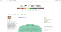 Desktop Screenshot of amyholtondesigns.blogspot.com