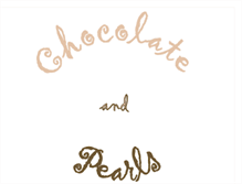 Tablet Screenshot of chocolateandpearlssf.blogspot.com