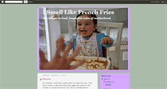 Desktop Screenshot of ismelllikefrenchfries.blogspot.com