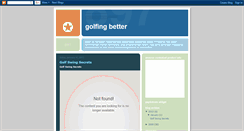 Desktop Screenshot of 123-golfing-better.blogspot.com