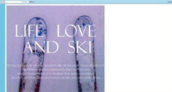 Desktop Screenshot of lifeloveandski.blogspot.com