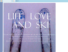 Tablet Screenshot of lifeloveandski.blogspot.com