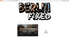 Desktop Screenshot of berlinfixed.blogspot.com