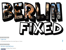Tablet Screenshot of berlinfixed.blogspot.com