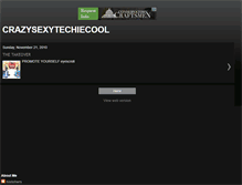 Tablet Screenshot of crazysexytechiecool.blogspot.com