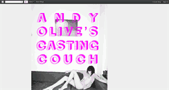 Desktop Screenshot of andyolivescastingcouch.blogspot.com