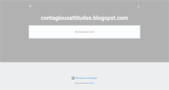 Desktop Screenshot of contagiousattitudes.blogspot.com