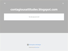 Tablet Screenshot of contagiousattitudes.blogspot.com